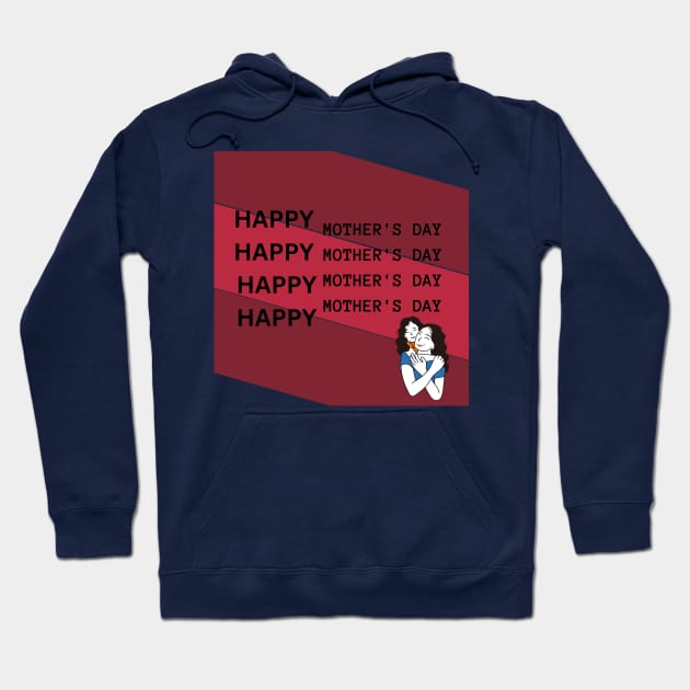 happy happpy mother day Hoodie by Butterfly Dira